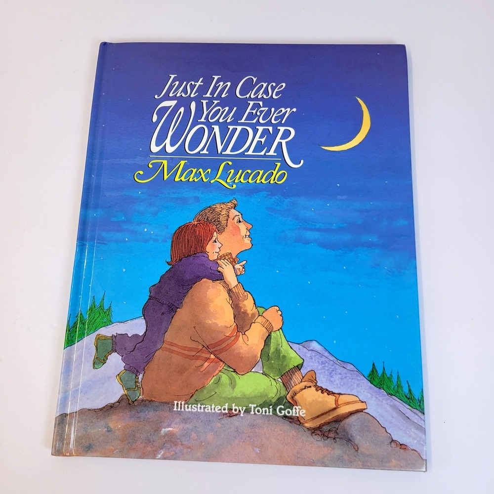 Just In Case You Ever Wonder Hardcover Childrens BookMax Lucado